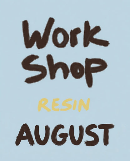 Epoxy Resin workshop Wed 5 Aug