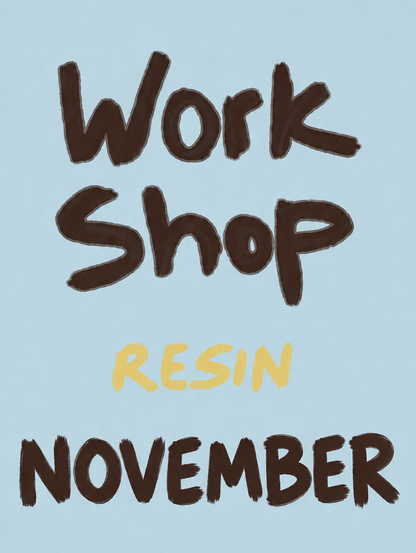 Epoxy Resin workshop Thu 12 Nov