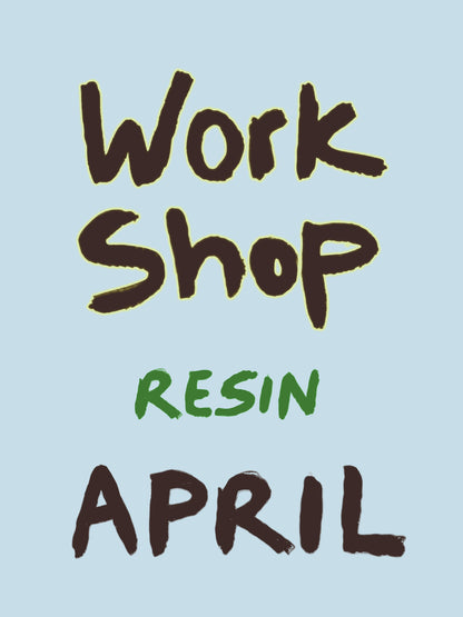 Epoxy workshop Wed 15 Apr