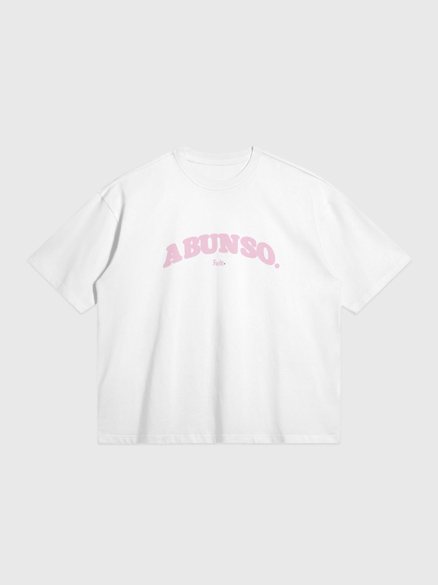 Felt A Bun t-Shirt